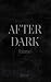 After Dark: Vol 1