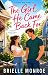 The Girl He Came Back For: ...