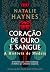 Coração de ouro e sangue – ...