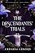 The Descendants' Trials (Th...