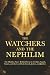 The Watchers and the Nephil...
