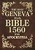 The Holy Geneva Bible 1560 With Apocrypha  by Ancient Path Publishing