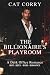 THE BILLIONAIRE'S PLAYROOM by Cat Corry THE BILLIONAIRE'S PLAYROOM by Cat Corry