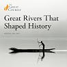 Great Rivers That...