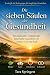 Die sieben Säulen der Gesun...