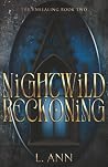 Nightwild Reckoning
