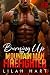 Burning Up with the Mountain Man Firefighter by Lilah Hart