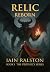 Relic Reborn by Iain Ralston