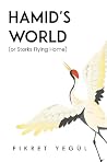 Hamid's World by Fikret Yegül