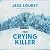 The Crying Killer