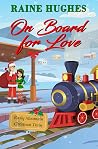 On Board for Love by Raine Hughes