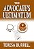 The Advocate's Ultimatum: Legal Suspense Murder Mystery (The Advocate Series Book 21)
