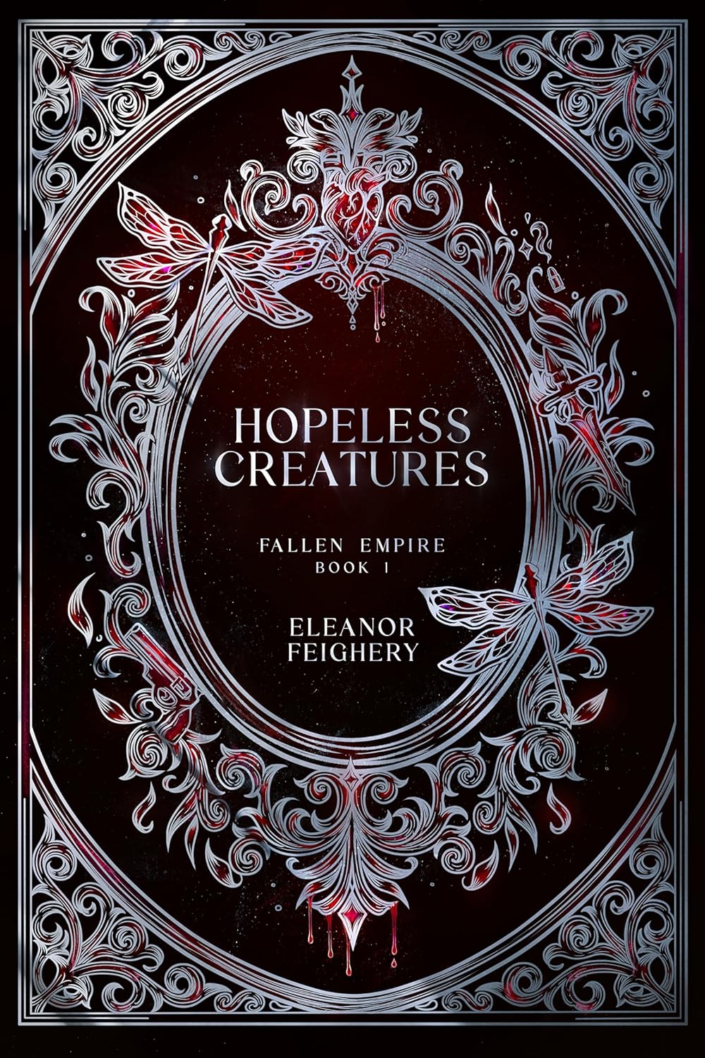 Hopeless Creatures (Fallen Empire #1)