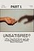 "Unsatisfied: Why You Feel ...