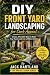 DIY Front Yard Landscaping ...