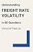 Understanding Freight Rate Volatility in 50 Questions by Vincent Pearce