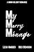 My Merry Ménage : A MMM hol...