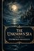 THE UNKNOWN SEA