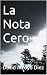 La Nota Cero