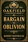 Bargain to Oblivion