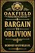 Bargain to Oblivion by Rodney Hatfield Jr. Bargain to Oblivion by Rodney Hatfield Jr.