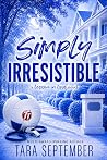 Simply Irresistible (Lesson in Love, #6)