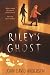 Riley's Ghost