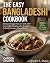 The Easy Bangladeshi Cookbo...