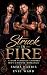 Stuck in Fire: A Dark Flore...