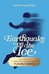Earthquake on the Ice by Estelle Dammerleigh