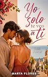 Yo solo te veo a ti