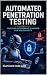 Automated Penetration Testing by Illuminate Code Labs