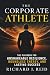The Corporate Athlete: The ...