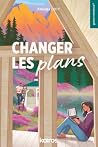 Changer les plans...