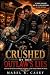 Crushed by Her Outlaw's Lies by Mabel R. Casey