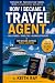 How to Become a Travel Agen...