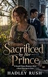 Sacrificed by Her...