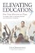 Elevating Education: One Gr...