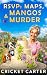 RSVP: Maps, Mangos & Murder...