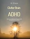 Clutter Brain: Ho...