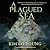 A Plagued Sea