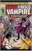Blood for the Disco Vampire...
