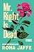 Mr. Right Is Dead: Stories