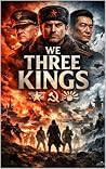 We Three Kings: The Great Geopolitical Divide
