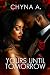 Yours Until Tomorrow