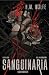 Sanguinaria / Daggermouth (El Corazón) (Spanish Edition)