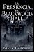 La Presencia de Blackwood Hall