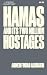 Hamas and Its Two Million Hostages