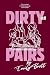 Dirty Pairs by Emily Brott Dirty Pairs by Emily Brott