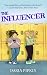 The Influencer by Daria Pipkin